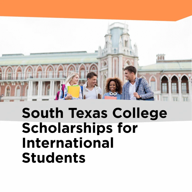 South Texas College Scholarships for International Students