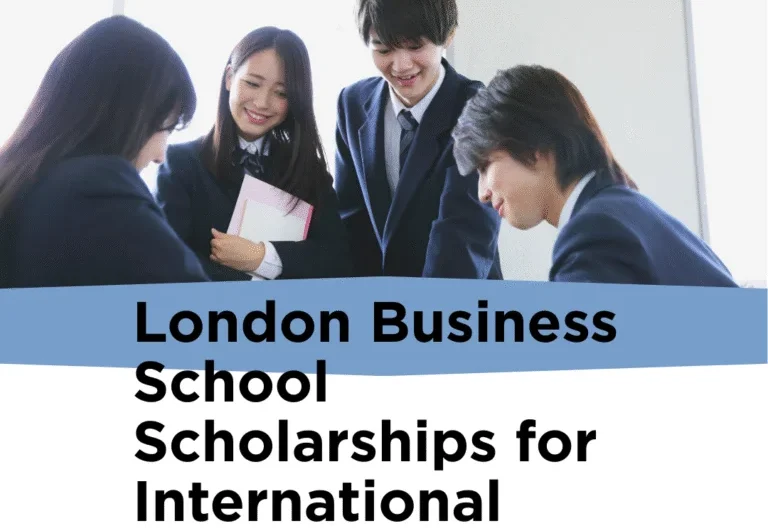 London Business School Scholarships for International Students – Fully Funded